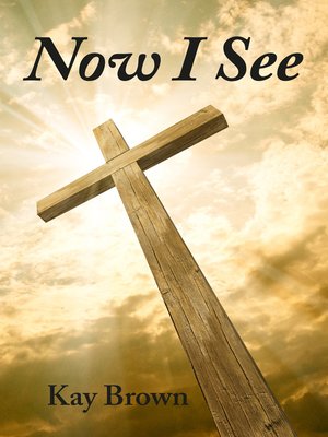 cover image of Now I See